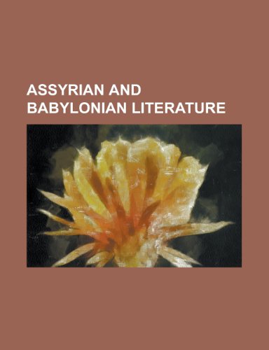 Assyrian and Babylonian Literature (9780217177047) by Harper, Robert Francis