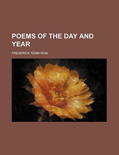 Poems of the day and year (9780217195102) by Tennyson, Frederick
