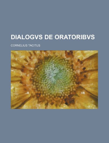 9780217203364: Dialogvs de oratoribvs