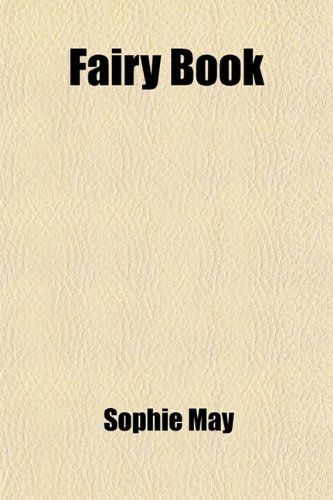 Fairy Book (9780217210430) by May, Sophie