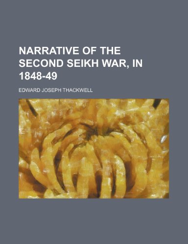 9780217241830: Narrative of the Second Seikh War, in 1848-49