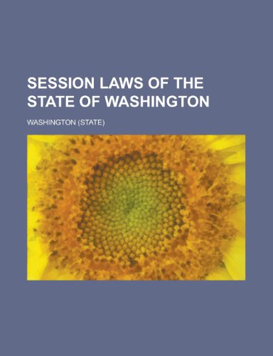 Session laws of the State of Washington (9780217252904) by Washington