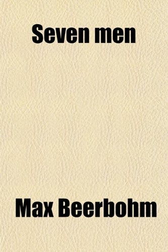Seven men (9780217253086) by Beerbohm, Max