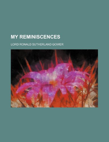 9780217258777: My Reminiscences (Volume 2)