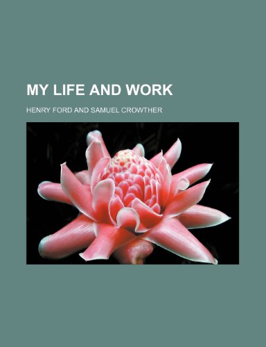 9780217259606: My life and work