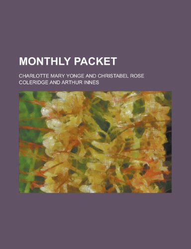 Monthly packet (9780217261609) by Yonge, Charlotte Mary