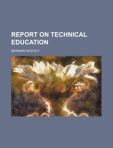 9780217274432: Report on technical education