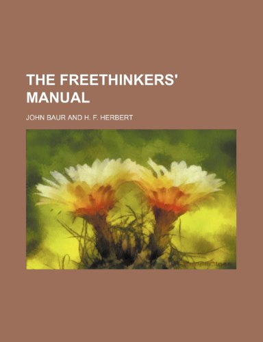 The Freethinkers' Manual (9780217295550) by Baur, John