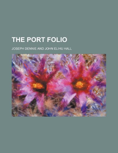 The Port folio (9780217365314) by Dennie, Joseph