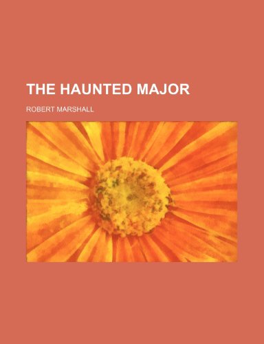 9780217387415: The Haunted Major