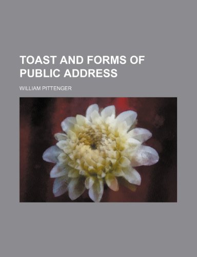 9780217406956: Toast and Forms of Public Address