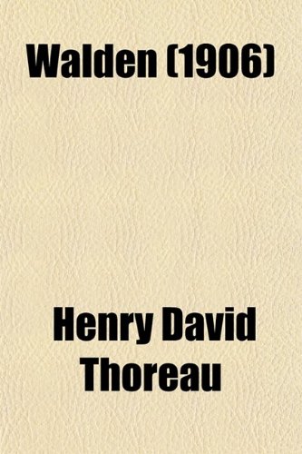 Walden (1906) (9780217416757) by Thoreau, Henry David