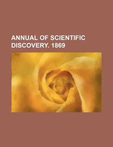9780217443043: Annual of scientific discovery. 1869