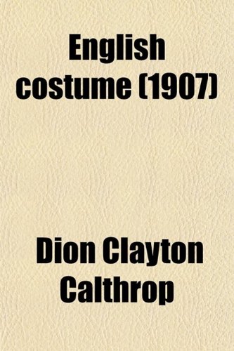 9780217469487: English Costume