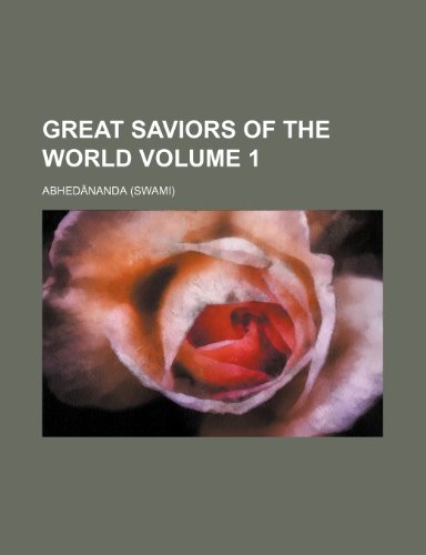 Great Saviors of the World (9780217480932) by Abhedananda