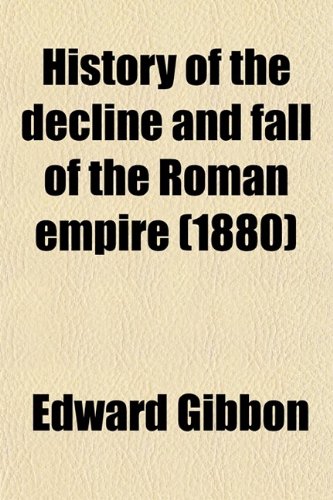 9780217486576: The History of the Decline and Fall of the Roman Empire (Volume 6)