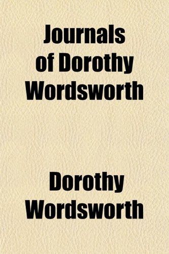 9780217496292: Journals of Dorothy Wordsworth