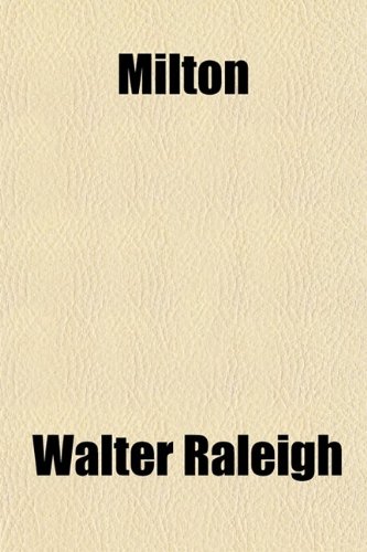 Milton (9780217517263) by Raleigh, Walter