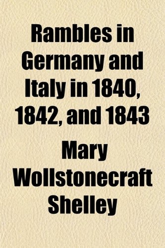 9780217540643: Rambles in Germany and Italy in 1840, 1842, and 1843 (Volume 2)