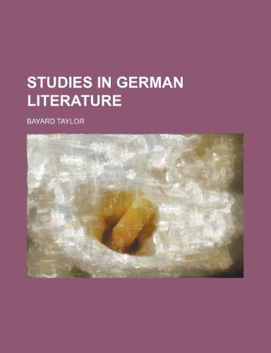 Studies in German Literature (9780217562164) by Taylor, Bayard