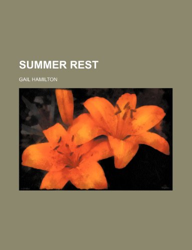 Summer Rest (9780217564526) by Hamilton, Gail