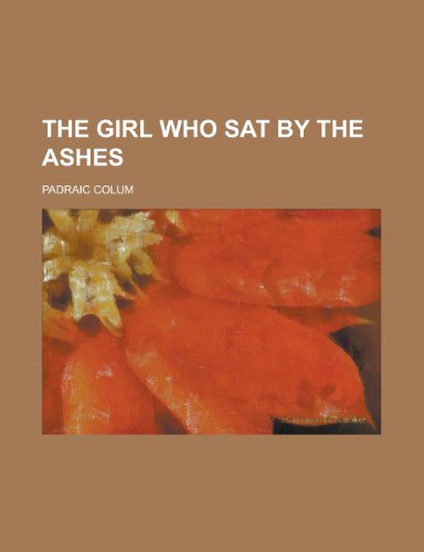 Beispielbild fr The girl who sat by the ashes zum Verkauf von Reuseabook