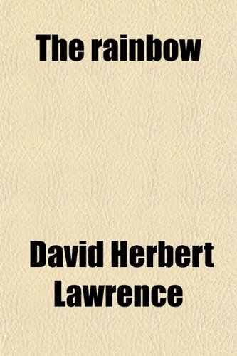 The rainbow (9780217638463) by D.H. Lawrence
