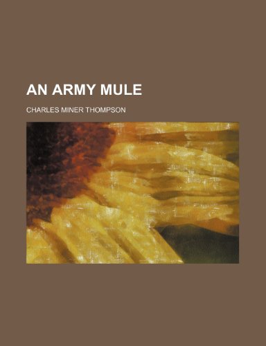 9780217677691: An Army Mule