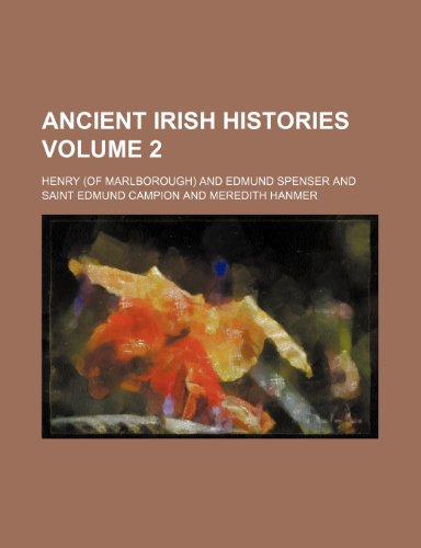 Ancient Irish histories Volume 2 (9780217683371) by Henry