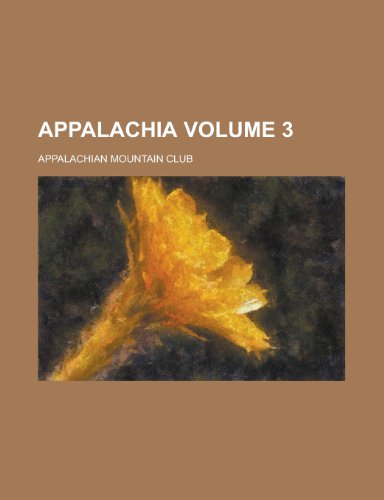 Appalachia Volume 3 (9780217686860) by Club, Appalachian Mountain