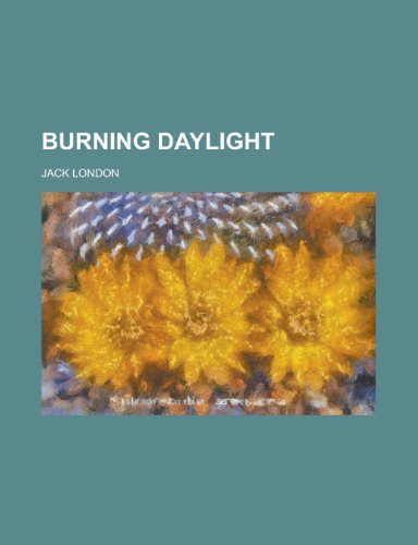 Burning daylight (9780217691406) by London, Jack