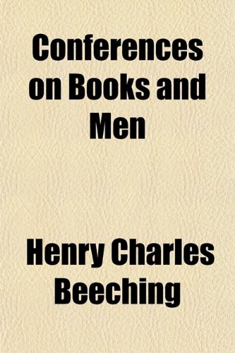 Conferences on Books and Men (9780217696654) by [???]