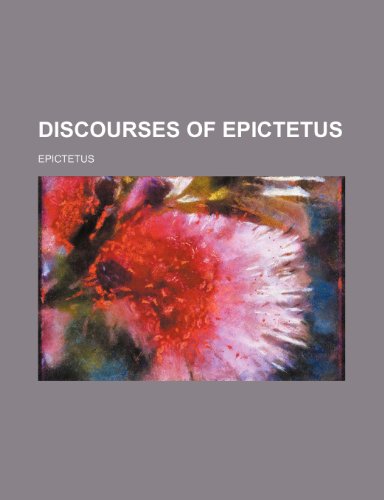 9780217708913: Discourses of Epictetus