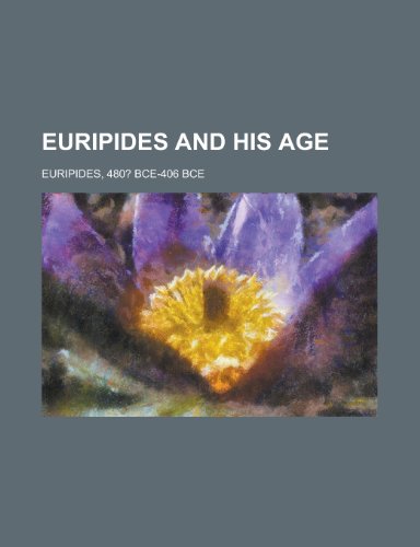 9780217717441: Euripides and His Age