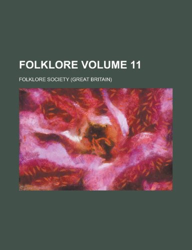 Folklore Volume 11 (9780217723916) by Society, Folklore