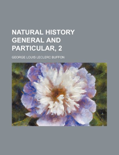 9780217733120: Natural history general and particular, 2