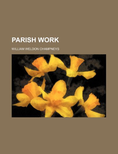 9780217739245: Parish Work