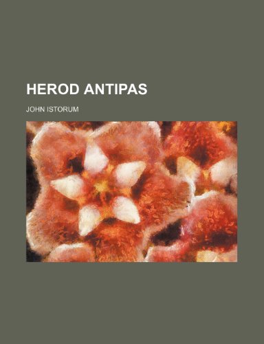 9780217820875: Herod Antipas