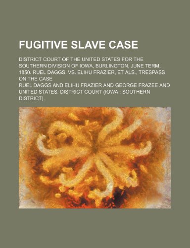 9780217821100: Fugitive Slave Case