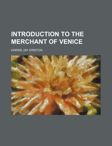 9780217853484: Introduction to the Merchant of Venice