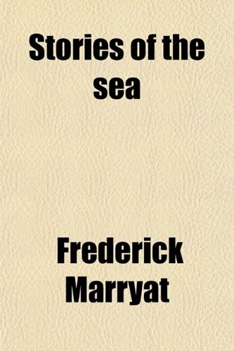 Stories of the Sea (9780217881982) by Marryat, Frederick