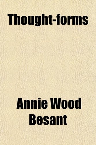 Thought-Forms (9780217900973) by Besant, Annie Wood