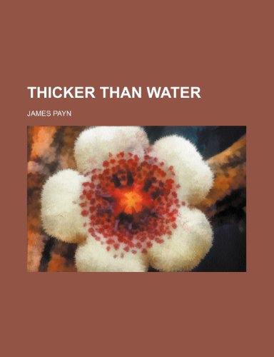 Thicker than water (9780217901888) by Payn, James