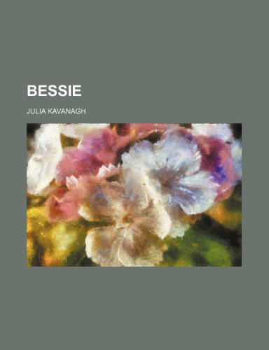 9780217918312: Bessie