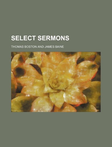 Select sermons (9780217922333) by Boston, Thomas