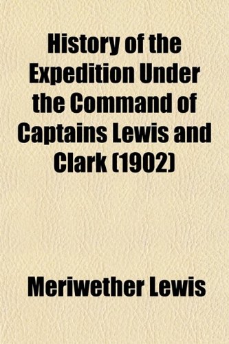 Lewis & Clark Journals (Volume 2) (9780217931489) by Lewis, Meriwether