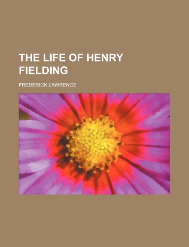 9780217943185: The Life of Henry Fielding