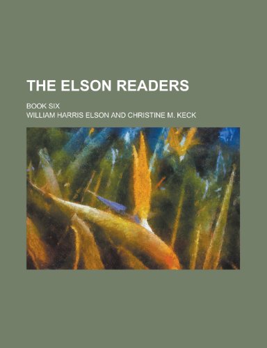 9780217948579: The Elson readers; book six
