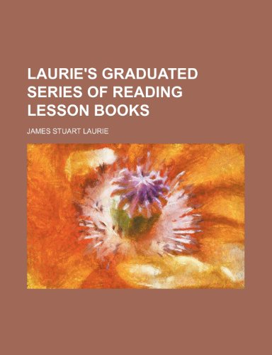 9780217963459: Laurie's Graduated Series of Reading Lesson Books