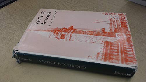 Beispielbild fr Venice recorded: A guide book and anthology zum Verkauf von WorldofBooks